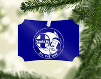 Santa Fe - All the Way - Ornament