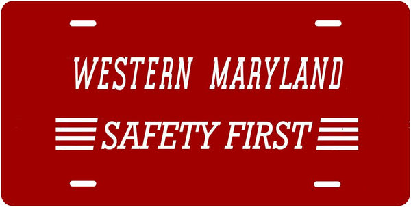 Western Maryland  Safety First License Plate